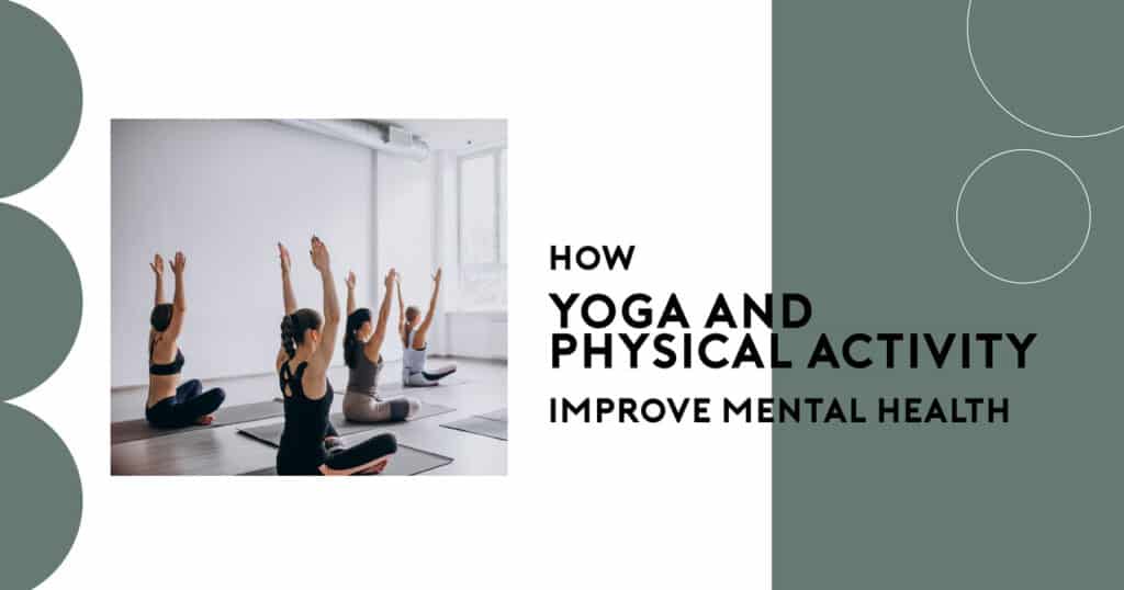 Yoga and Physical Activity for Mental Health