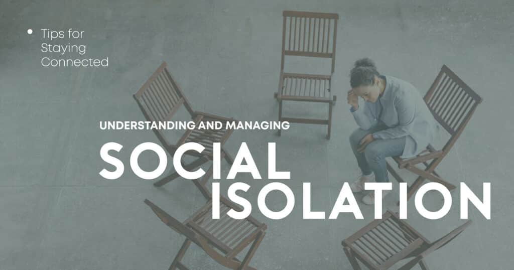 social isolation