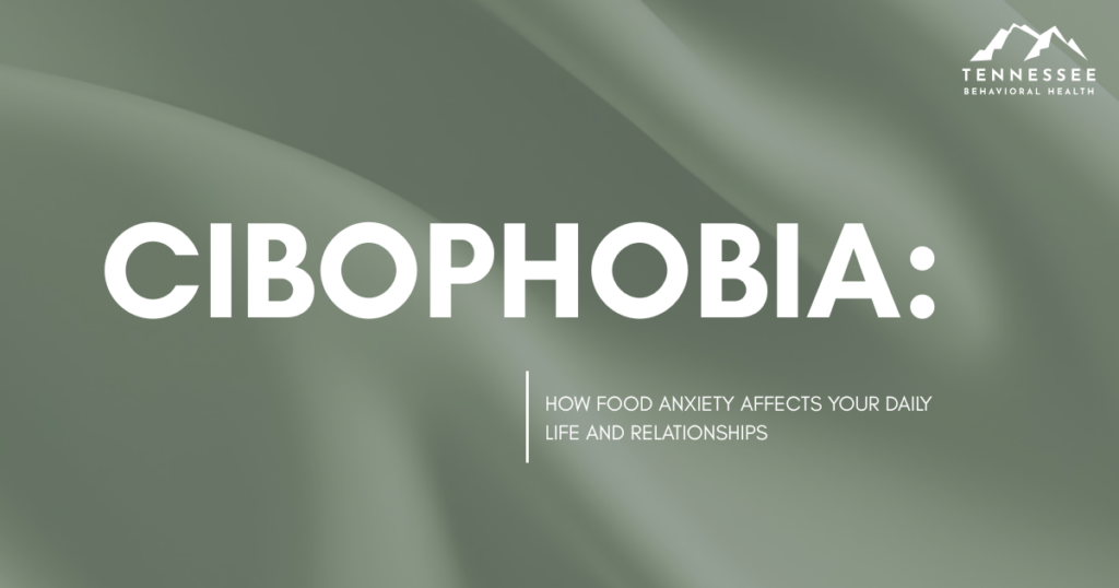 Title slide: 'CIBOPHOBIA' with subtitle 'How food anxiety affects your daily life and relationships' and Tennessee Behavioral Health logo.